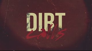 Dirt Calls
