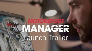 Motorsport Manager - Launch Trailer