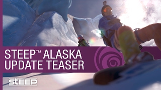 Steep Trailer - Alaska Update Teaser