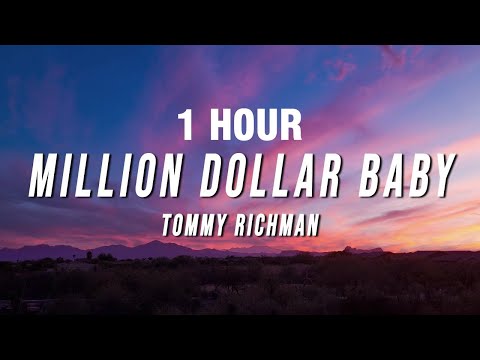 [1 HOUR] Tommy Richman - Million Dollar Baby (Lyrics)