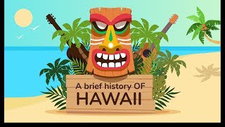 Hawaii History: Timeline - Animation