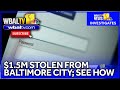 See how $1.5M was stolen from Baltimore City amid cyberattack