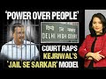 Arvind Kejriwal Latest News | Delhi High Court Raps Arvind Kejriwals Jail Se Sarkar Model