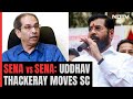 Uddhav Thackerays Shiv Sena Moves Supreme Court On Speaker-Chief Minister Meet
