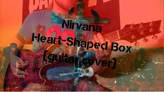 Nirvana - Heart-Shaped Box (guitar cover)