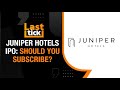 Juniper Hotels IPO Subscribed Only 10 % On Day One | News9
