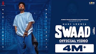 Swaad - Mani Longia (Single Track Studio) | Punjabi Song