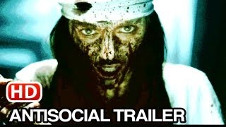 Antisocial Official Trailer (201