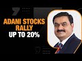 Adani Group Stocks Add Rs 1 lakh Cr In Market Cap; Rally Up To 20% | News9