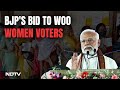 PM Plans Mega Outreach To Win Support Of Women Voters