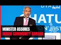 S Jaishankar To Indian Community Abroad: Government Has Your Back
