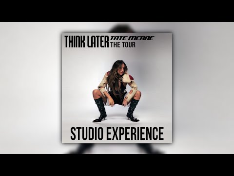 Tate McRae - Grave (The Think Later Tour Studio Experience)