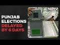 Punjab Elections Delayed By 6 Days