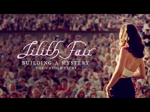 Lilith Fair: Building a Mystery'