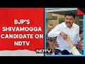 BJPs Shivamogga Candidate To NDTV: Will Win By A Huge Margin