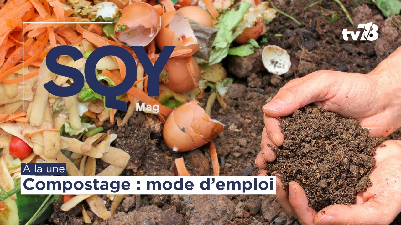 Pourquoi et comment composter ? I SQY Mag