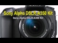 Sony Alpha DSLR A350_ Kit