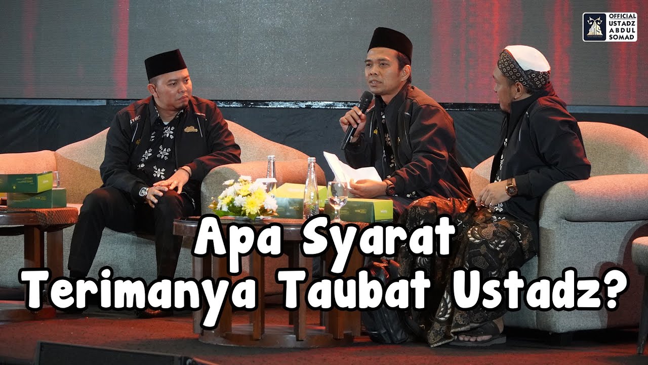 Apa Syarat Terimanya Taubat Ustadz? | Ustadz Abdul Somad