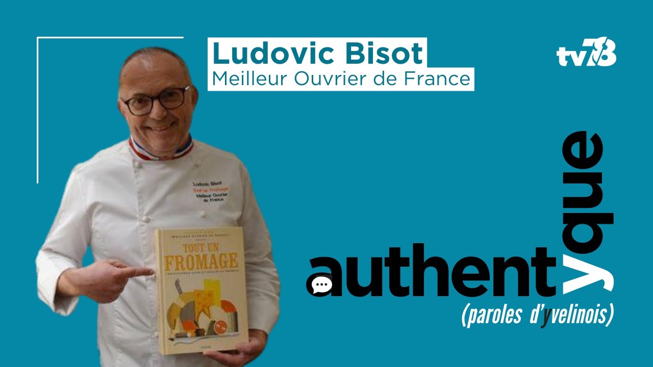 Ludovic Bisot, Meilleur Ouvrier de France, nous partage sa passion du fromage