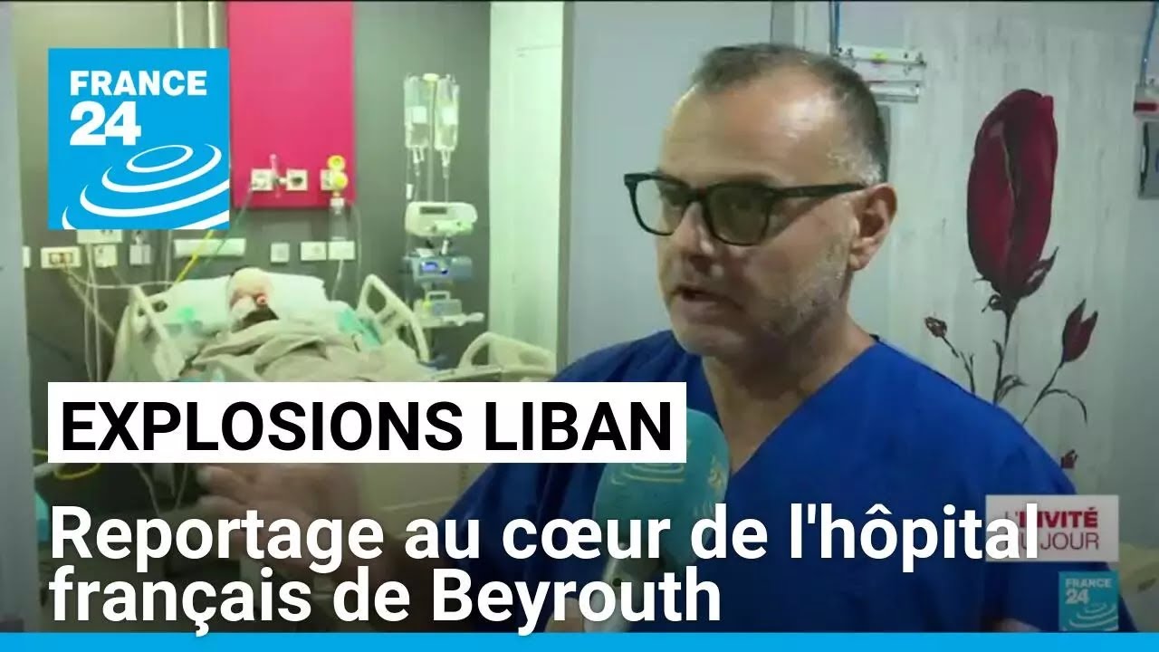 Explosions au Liban : au cœur de l'hôpital français de Beyrouth submergé • FRANCE 24