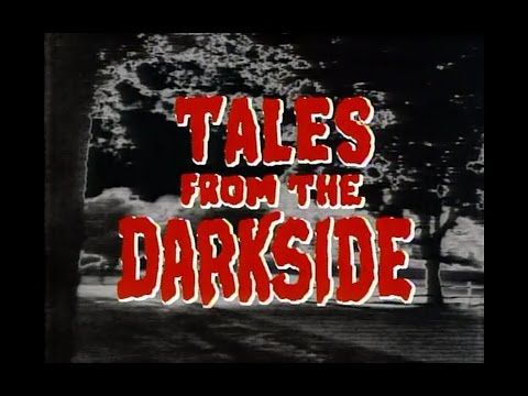 Tales from the Darkside'