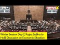 Winter Session Day 2 | Rajya Sabha to Hold Discussion on Economic Situation in India | NewsX