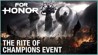 For Honor - Rite of Champions Event Trailer