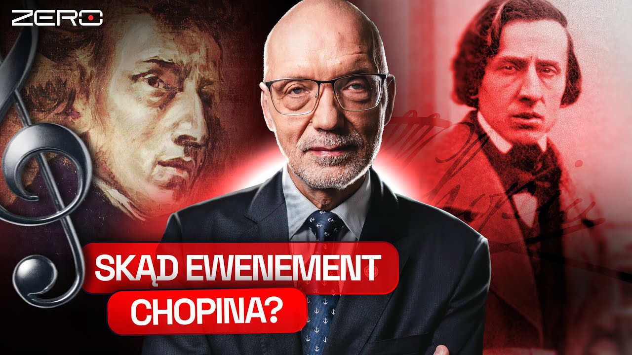 PROF. NOWAK: CHOPIN - NIEZWYKŁY ŻYCIORYS I GENIALNY MUZYK