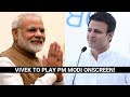 Vivek Oberoi to feature in PM Modi biopic