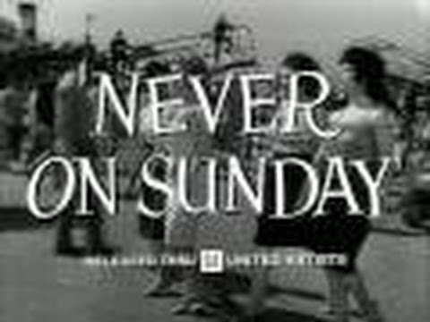 Never on Sunday'