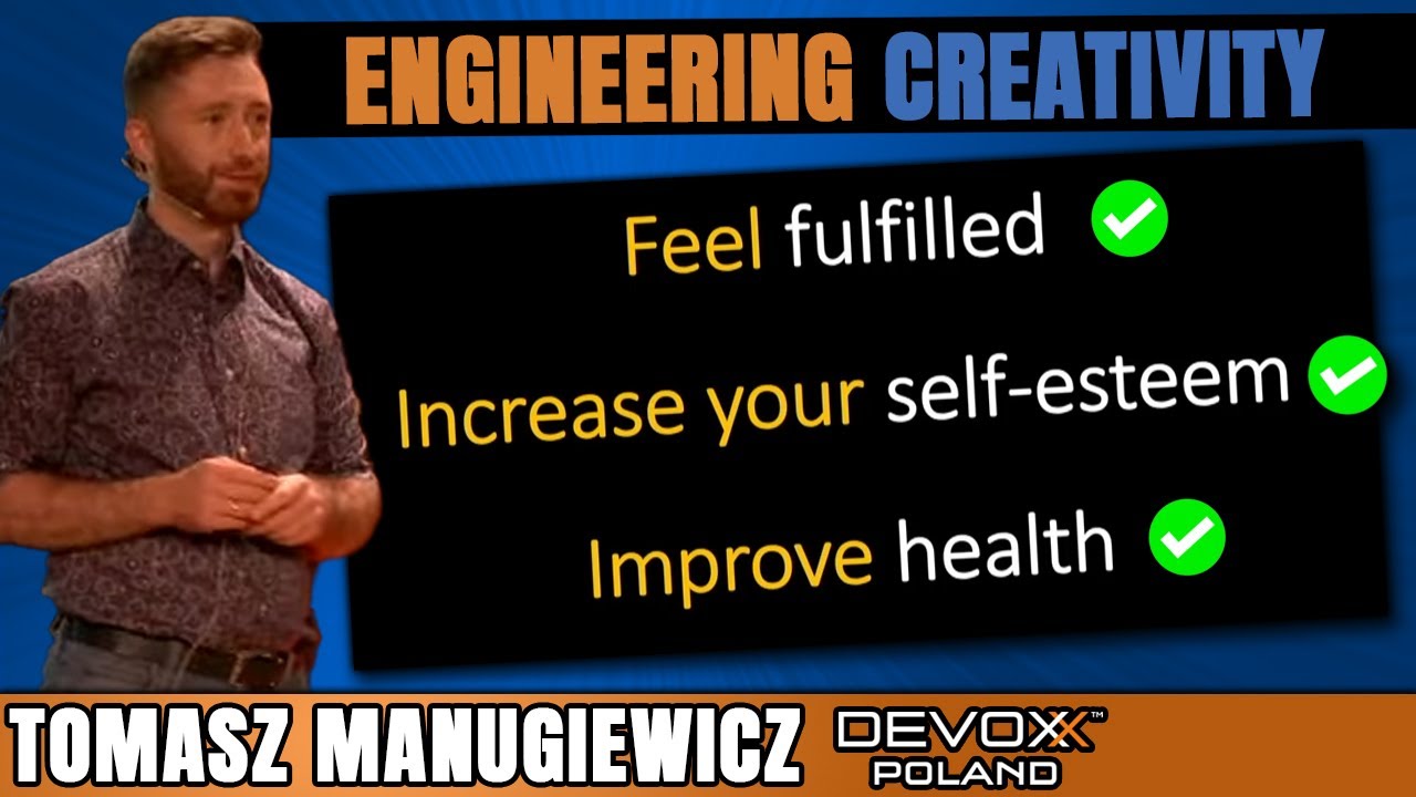 How to Boost Your Engineering Creativity and Productivity • Tomasz Manugiewicz • Devoxx Poland 2022
