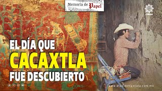 Cacaxtla: 47 años del gran hallazgo