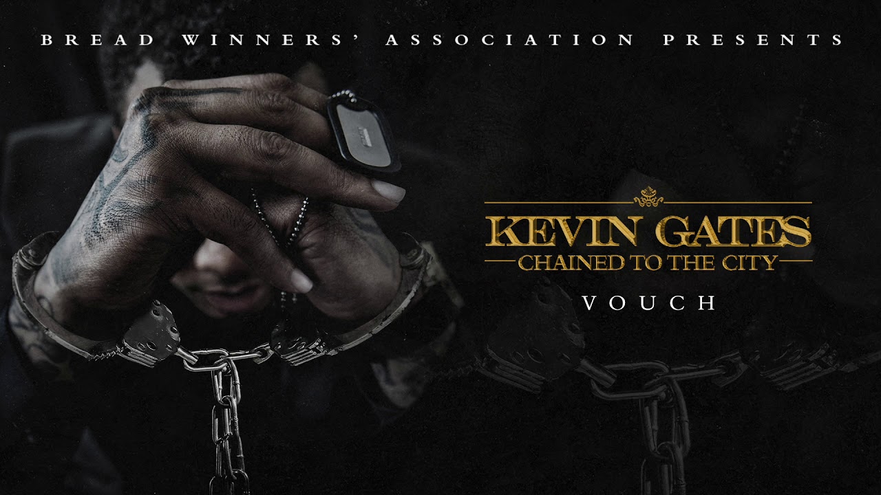 Kevin Gates - Vouch [Official Audio] - Смотреть онлайн бесплатно в хорошем ...