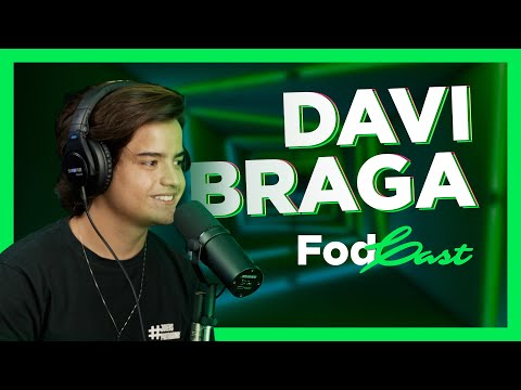 DAVI BRAGA | FodCast