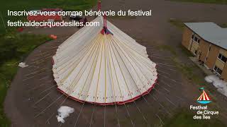 Montage du Grand Chapiteau - Festival de Cirque des Iles