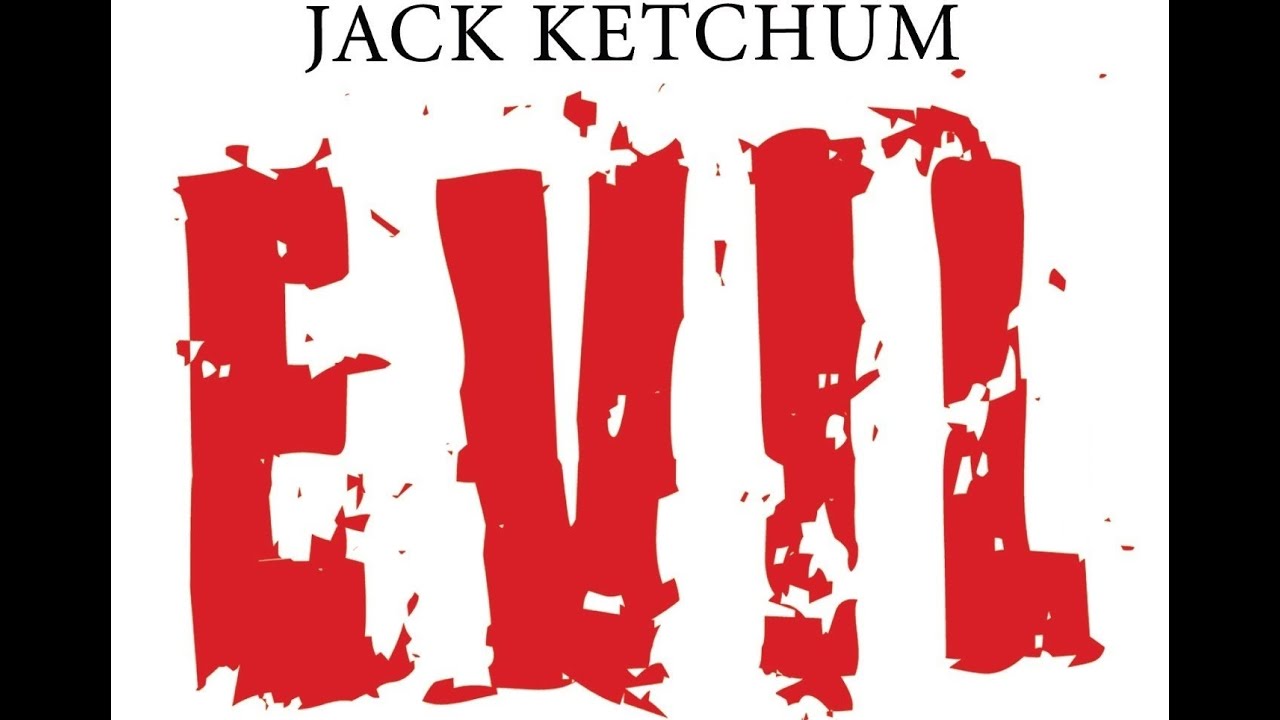 Jack KetchumS Evil Stream Deutsch Jack KetchumS Evil Stream Deutsch