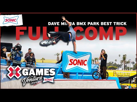 SONIC Dave Mirra BMX Park Best Trick: FULL COMPETITION | X Games Ventura 2024