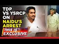TDP vs. YSRCP: High-Stakes Battle Over Chandrababu Naidu's Arrest