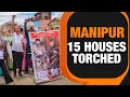 Manipur Unrest: Fresh violence; 15 Houses & 2 buses torched | Gun Battle near Myanmar Border | News9
