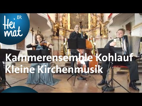 Kammerensemble Kohlhauf: Kleine Kirchenmusik | Zsammg'spuit im Trauntal | BR Heimat - Volksmusik