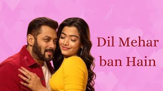 Dil Meharban Hain | Salman Khan & Rashmika Mandanna | Sarit Dutta | Romantic Hindi Song 2025