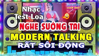 Nhạc Disco Lambada Modern Talking RẤT SÔI ĐỘNG - Hay Nhất Mọi Thời Đại - Nhạc Test Loa Chuẩn Nhất