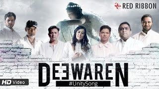 Red Ribbon Entertainment Pvt Ltd - Deewaren - Unity Song