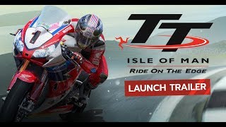 TT Isle of Man - Launch Trailer