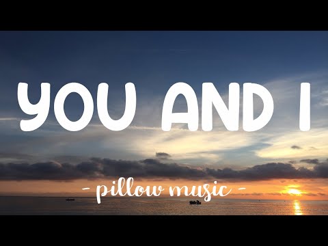 You & I - Lady Gaga (Lyrics) 🎵