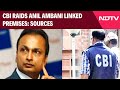 Anil Ambani News | CBI Raids Premises Linked To Anil Ambani In 2,000 Crore Bank Fraud Case: Sources