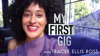 My First Gig with Tracee Ellis R