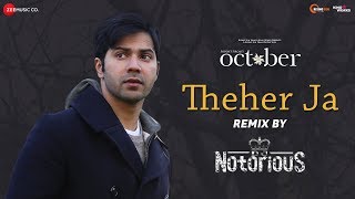 Theher Ja Remix - October - DJ Notorious
