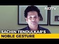 Sachin donates his entire Rajya Sabha Salary