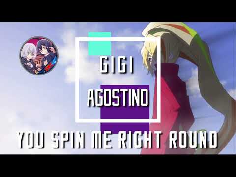 Gigi Agostino - You Spin Me Right Round (Nightcore)